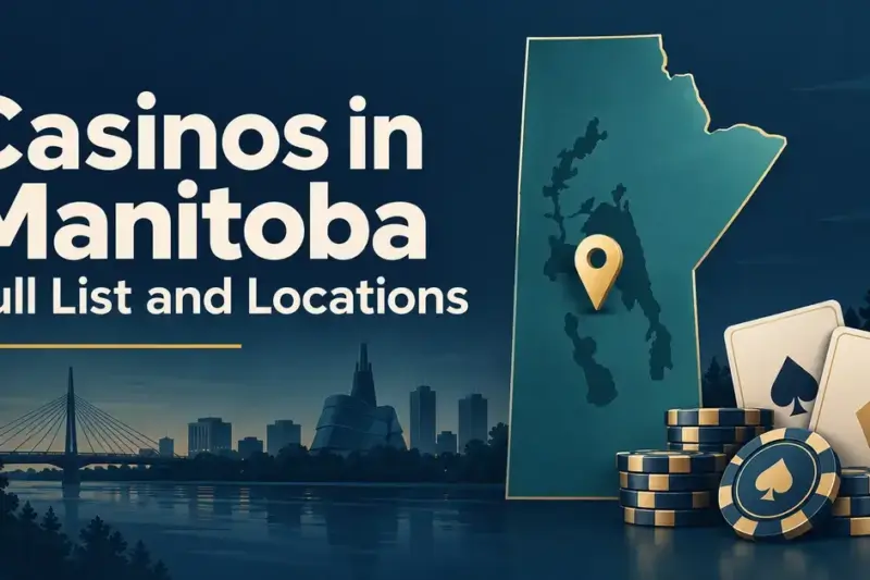 Casinos in Manitoba: Full List and Locations