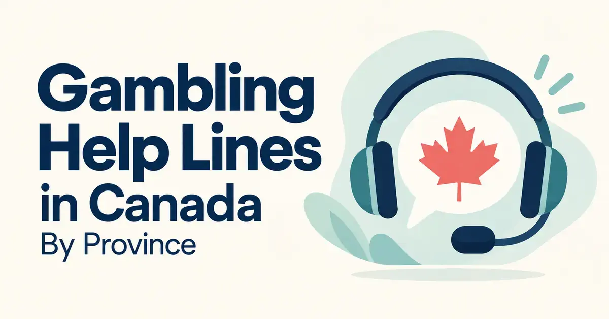 A support headset surrounds a speech bubble with a red maple leaf beside the text “Gambling Help Lines in Canada By Province”.