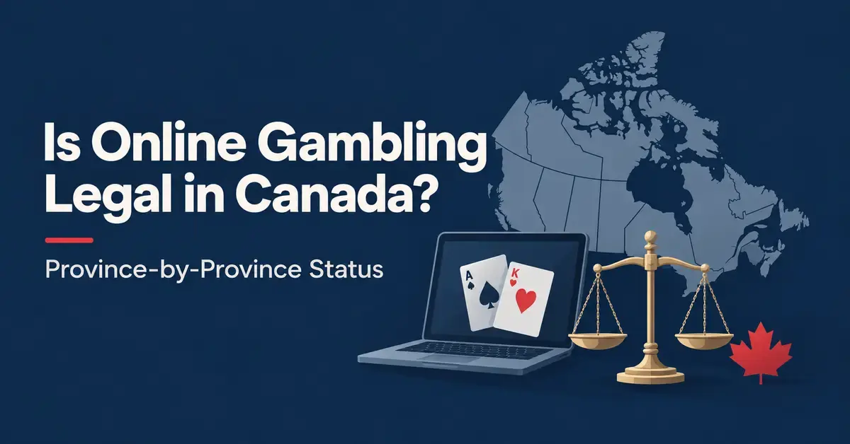Map of Canada, a laptop displaying playing cards and scales of justice illustrate the province-by-province guide to online gambling legality in Canada.